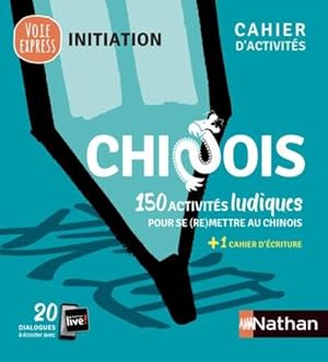 chinois : cahier d'activités : initiation