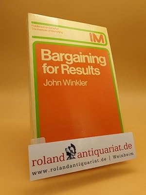 Bild des Verkufers fr Bargaining for Results zum Verkauf von Roland Antiquariat UG haftungsbeschrnkt