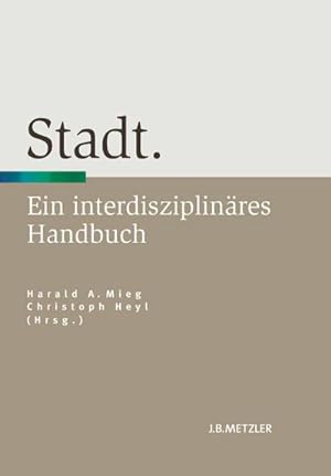 Seller image for Stadt : Ein interdisziplinres Handbuch for sale by AHA-BUCH GmbH