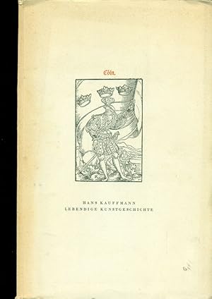 Imagen del vendedor de Lebendige Kunstgeschichte. Vortrag, gehalten am 23. Mrz anllich eines fr Prof. Dr. Hans Kauffmann gegebenen Abscheidsabend. a la venta por Online-Buchversand  Die Eule