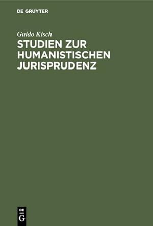 Bild des Verkufers fr Studien zur humanistischen Jurisprudenz zum Verkauf von AHA-BUCH GmbH