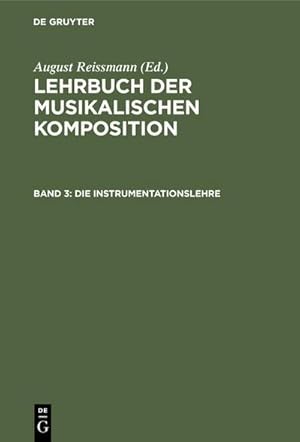 Bild des Verkufers fr Die Instrumentationslehre zum Verkauf von AHA-BUCH GmbH