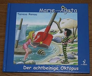 Bild des Verkufers fr Marie und Agata. Der achtbeinige Oktopus. zum Verkauf von Antiquariat Gallenberger