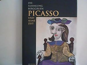 Bild des Verkufers fr Picasso und seine Zeit : die Sammlung Berggruen. Staatliche Museen zu Berlin Preussischer Kulturbesitz. [Katalog: Peter-Klaus Schuster .] zum Verkauf von ANTIQUARIAT FRDEBUCH Inh.Michael Simon