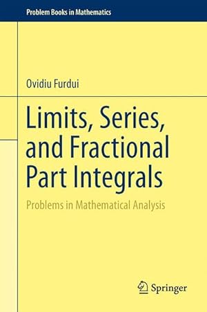 Imagen del vendedor de Limits, Series, and Fractional Part Integrals a la venta por moluna