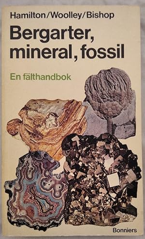 Bild des Verkufers fr Bergarter, mineral, fossil. En flthandbook. zum Verkauf von KULTur-Antiquariat