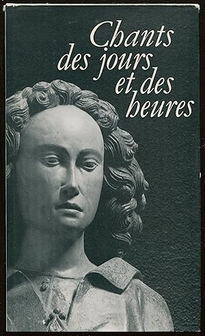 Seller image for Chants des jours et des heures for sale by LibrairieLaLettre2