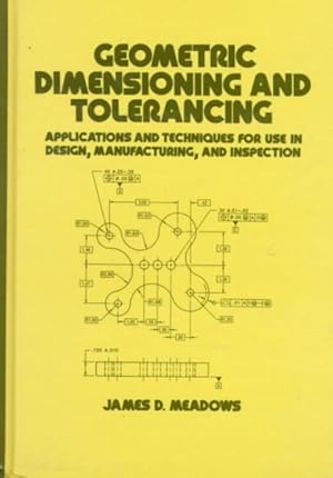 Seller image for Geometric Dimensioning and Tolerancing : Applications and Techniques for Use in Design, Manufacturing, and Inspection for sale by GreatBookPrices
