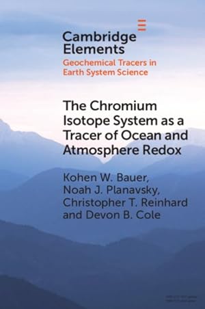 Seller image for Chromium Isotope System As a Tracer of Ocean and Atmosphere Redox for sale by GreatBookPrices