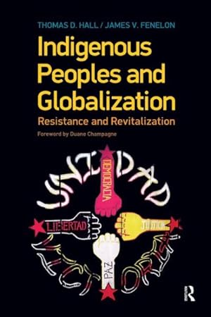 Imagen del vendedor de Indigenous Peoples and Globalization : Resistance and Revitalization a la venta por GreatBookPrices