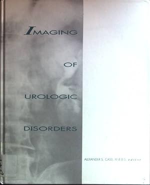 Bild des Verkufers fr Imaging of Urologic Disorders zum Verkauf von books4less (Versandantiquariat Petra Gros GmbH & Co. KG)