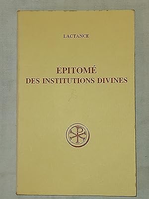 SC 335 Épitomé des Institutions divines - Latin-Français en vis-à-vis