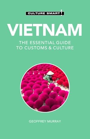Image du vendeur pour Culture Smart! Vietnam : The Essential Guide to Customs & Culture mis en vente par GreatBookPrices