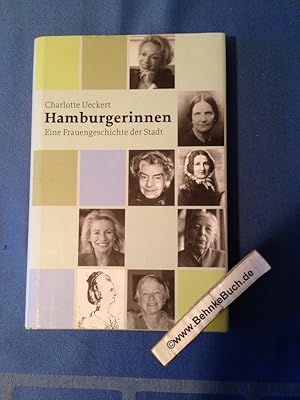 Bild des Verkufers fr Hamburgerinnen : eine Frauengeschichte der Stadt. zum Verkauf von Antiquariat BehnkeBuch