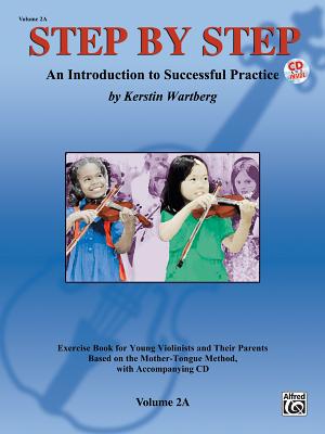 Immagine del venditore per Step by Step 2a -- An Introduction to Successful Practice for Violin: Book & Online Audio (Paperback or Softback) venduto da BargainBookStores