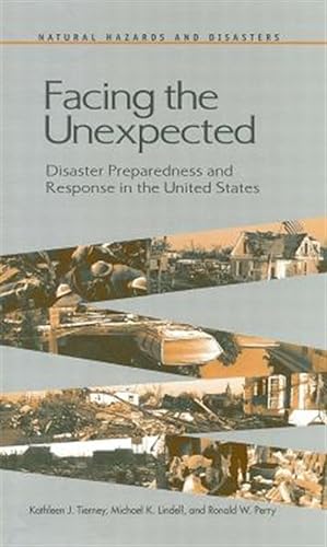 Seller image for Facing the Unexpected : Disaster Preparedness and Response in the United States for sale by GreatBookPricesUK
