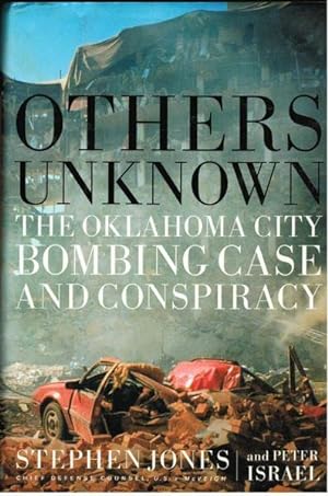 Bild des Verkufers fr Others Unknown: The Oklahoma City Bombing Case and Conspiracy zum Verkauf von Goulds Book Arcade, Sydney