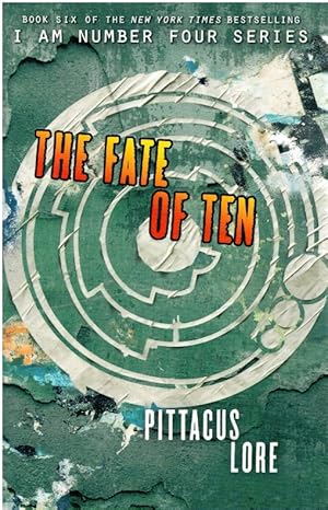 Seller image for The Fate of Ten (Book Six of the Lorien Legacies) for sale by Librera Dilogo
