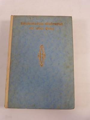 Image du vendeur pour Friedrich Schleiermachers Briefwechsel mit seiner Braut. mis en vente par Antiquariat Bookfarm