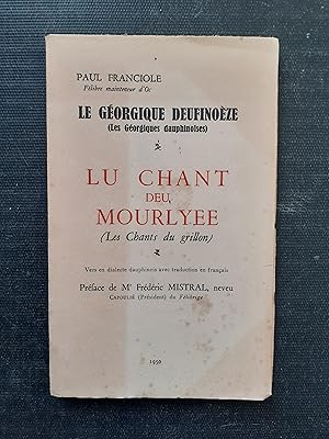 Le Géorgique deufinoèze (Les Géorgiques dauphinoises) - Lu Chant deu Mourlyee (Les Chants du gril...