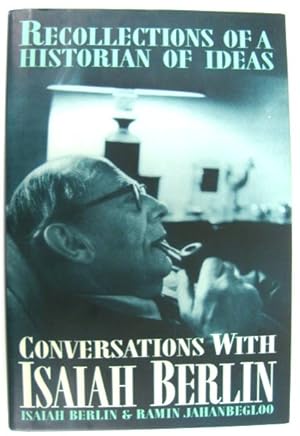 Bild des Verkufers fr Conversations with Isaiah Berlin: Recollections of a Historian of Ideas zum Verkauf von PsychoBabel & Skoob Books