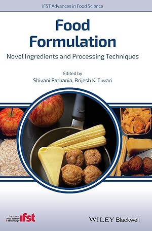 Image du vendeur pour Advances in Food Formulation: Novel Ingredients and Processing Techniques mis en vente par moluna