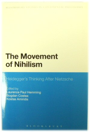 Bild des Verkufers fr The Movement of Nihilism: Heidegger's Thinking After Nietzsche zum Verkauf von PsychoBabel & Skoob Books