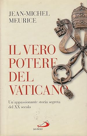 Image du vendeur pour Il vero potere del Vaticano : un'appassionante storia segreta del 20. secolo mis en vente par Messinissa libri