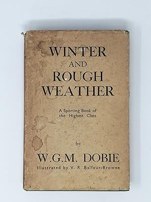 Bild des Verkufers fr Winter and Rough Weather. zum Verkauf von ROBIN SUMMERS BOOKS LTD