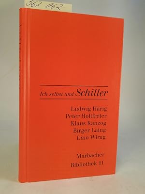 Image du vendeur pour Ich selbst und Schiller [Neubuch] Marbacher Bibliothek 11 mis en vente par ANTIQUARIAT Franke BRUDDENBOOKS