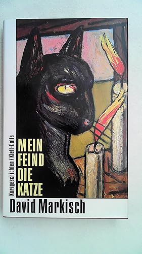Bild des Verkufers fr Mein Feind die Katze - Kurzgeschichten, zum Verkauf von Antiquariat Maiwald