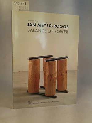 Bild des Verkufers fr Jan Meyer-Rogge - Balance of Power Balance of Power. Plastische Arbeiten 1977-1994 zum Verkauf von ANTIQUARIAT Franke BRUDDENBOOKS