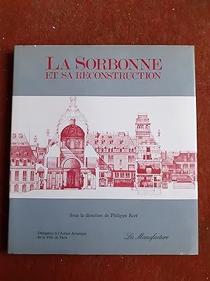Seller image for La Sorbonne et sa reconstruction for sale by Librairie de la Garenne