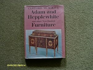 Adam and Hepplewhite and Other Neo-Classical Furniture