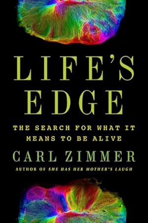 Seller image for Life's Edge : The Search for What It Means to Be Alive for sale by AHA-BUCH GmbH
