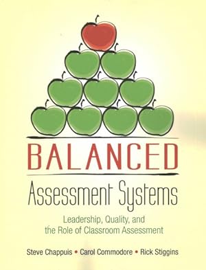 Bild des Verkufers fr Balanced Assessment Systems : Leadership, Quality, and the Role of Classroom Assessment zum Verkauf von GreatBookPricesUK