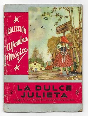 Dulce Julieta, La. Col. Alfombra Mágica nº-47