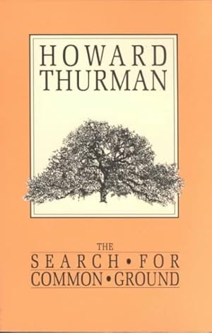 Seller image for Search for Common Ground : An Inquiry into the Basis of Man's Experience of Community for sale by GreatBookPrices