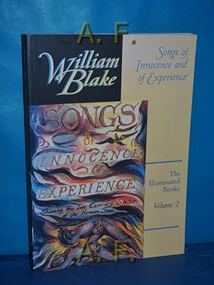 Bild des Verkufers fr Songs of Innocence and of Experience : Blake's Illuminated Books, Volume 2. zum Verkauf von Antiquarische Fundgrube e.U.