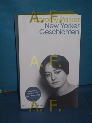 Bild des Verkufers fr New Yorker Geschichten Dorothy Parker , aus dem Amerikanischen von Pieke Biermann und Ursula-Maria Mssner , mit einem Vorwort von Elke Heidenreich / Kein und Aber Pocket zum Verkauf von Antiquarische Fundgrube e.U.