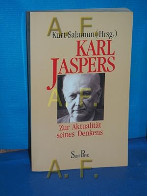 Bild des Verkufers fr Karl Jaspers : zur Aktualitt seines Denkens. Kurt Salamun (Hrsg.). Mit Beitr. von Fritz Bversen . / Piper , Bd. 1359 zum Verkauf von Antiquarische Fundgrube e.U.