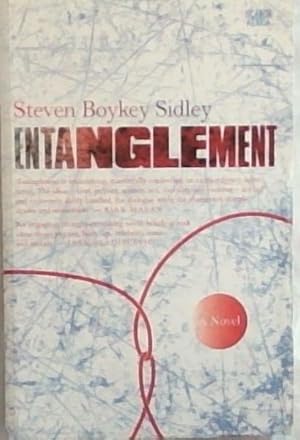 Image du vendeur pour Entanglement: A novel mis en vente par Chapter 1