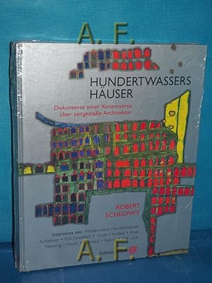 Seller image for Hundertwassers Huser : Dokumente einer Kontroverse ber zeitgeme Architektur. Hrsg. von Joram Harel. [Interviews mit: Friedensreich Hundertwasser .] for sale by Antiquarische Fundgrube e.U.