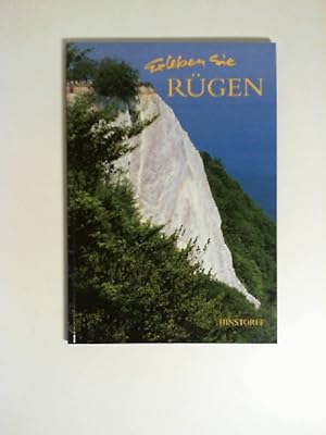 Erleben Sie Rügen. Text: Ingrid Schmidt. Fotos: Harry Hardenberg. Übers. ins Engl. von Patrick Pl...