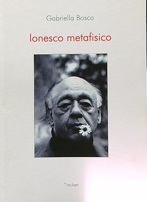 Image du vendeur pour Ionesco metafisico mis en vente par Librodifaccia