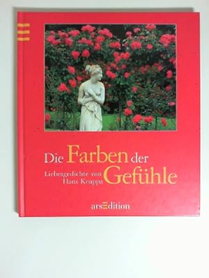 Seller image for Die Farben der Gefhle : Liebesgedichte. von Hans Kruppa for sale by Buecherhof