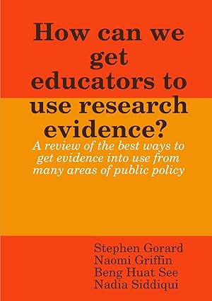 Immagine del venditore per How can we get educators to use research evidence? venduto da moluna