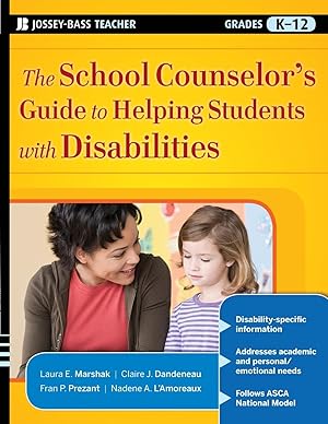 Bild des Verkufers fr The School Counselor\ s Guide to Helping Students with Disabilities zum Verkauf von moluna