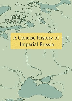 Bild des Verkufers fr A Concise History of Imperial Russia zum Verkauf von moluna