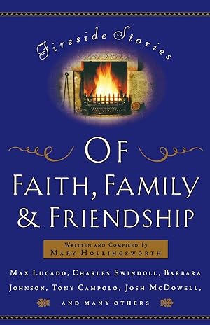 Seller image for Fireside Stories of Faith, Family and Friendship for sale by moluna